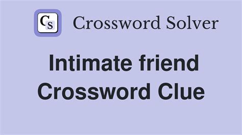 intimate crossword clue|More.